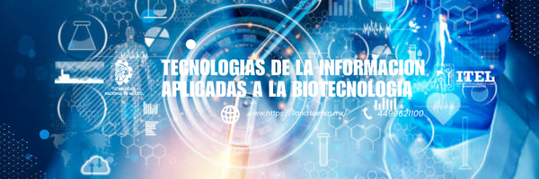 TECNOLOGÍAS DE LA INFORMACIÓN APLICADAS A LA BIOTECNOLOGIA